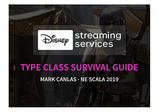 Type class survival guide