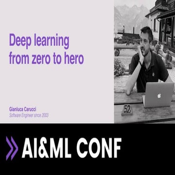 AI&ML Conference 2019 - Deep Learning from zero to hero | PPT