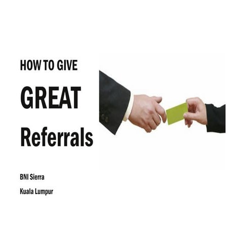 How to give Great Referrals