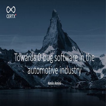 Towards 0-bug software in the automotive industry