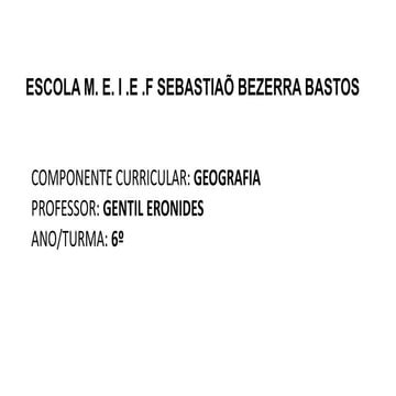 Slides- 6º ano.pptx- Aula de geografia - exercício