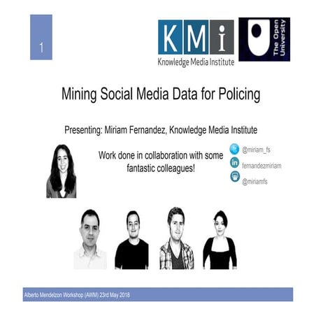 Mining Social Media Data For Policing