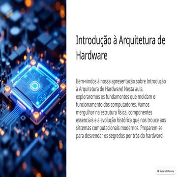 Slides-Aula-1-e-2-Introducao-a-Arquitetura-de-Hardware.pptx