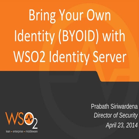 Bring your own Identity (BYOID) with WSO2 Identity Server