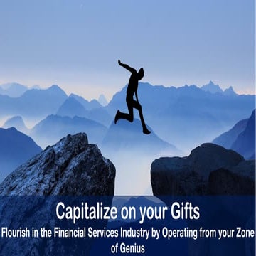 Keynote - Capitalize on your Gifts to Flourish in Financial Advisory Industry