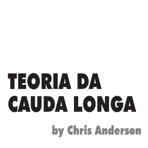 A teoria da Cauda Longa