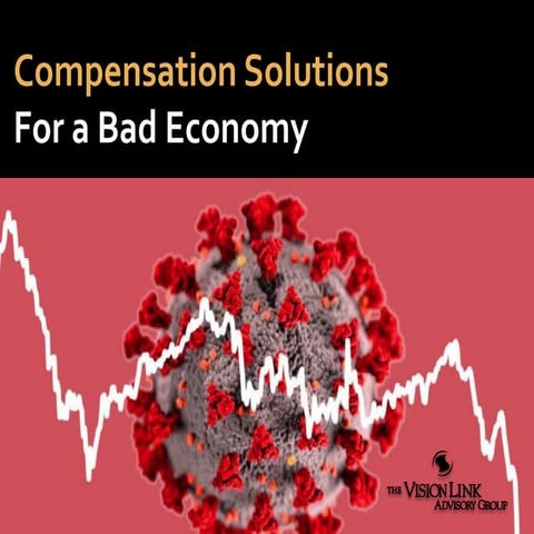 Compensation Solutions For a Bad Economy