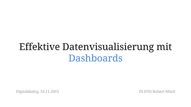 Effektive Datenvisualisierung mit Dashboards