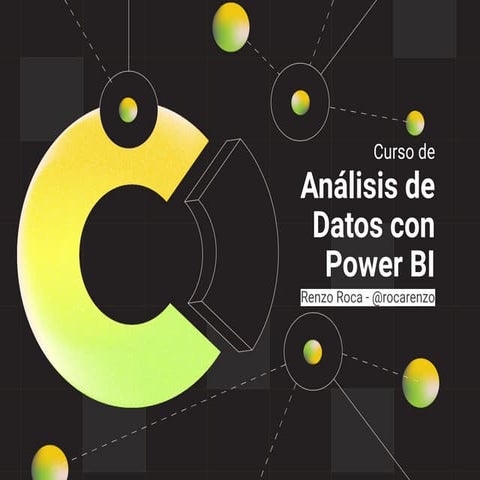 slides-del-curso-de-analisis-de-datos-con-power-bi_cf66119b-6f4c-4e91-9eab-72...