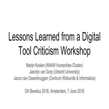 Lessons Learned from a Digital Tool Criticism Workshop