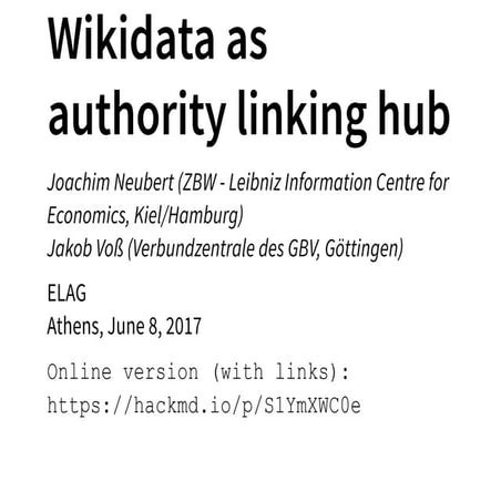 Wikidata as authority linking hub