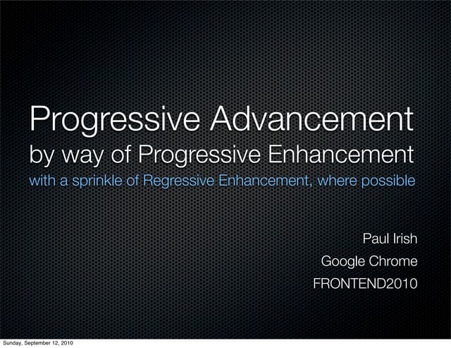 Progressive Advancement, by way of progressive enhancement