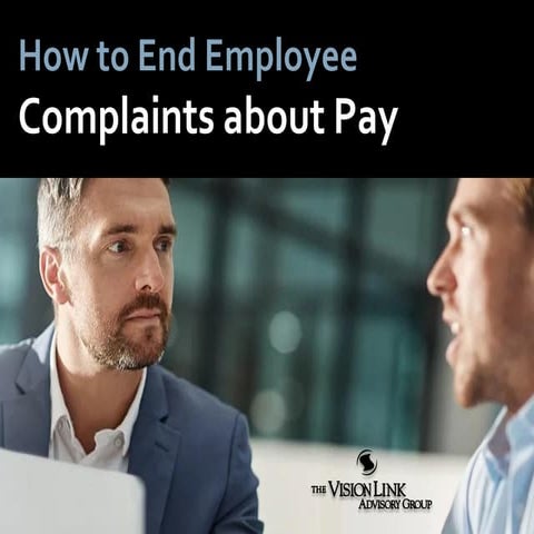 How to End Employee Complaints about Pay 