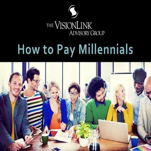How to Pay Millennials