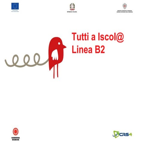 Presentazione Linea B2 progetto Tutti a Iscol@ 2017