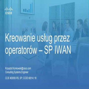 PLNOG16: Automatyzacja kreaowania usług operatorskich w separacji od rodzaju ...