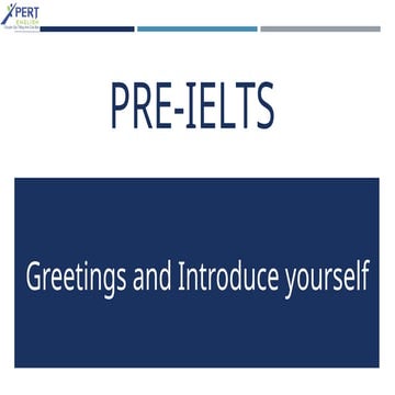 IELTS - Greetings and Introduce yourself