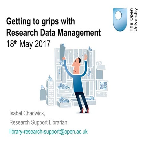 Getting to Grips with Research Data Management 