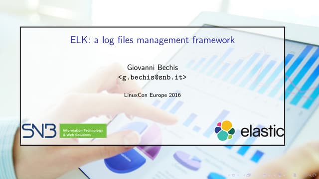 ELK: a log management framework
