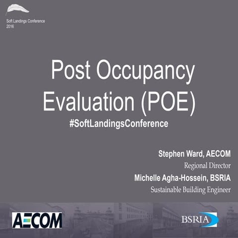 Post Occupancy Evaluation (POE)
