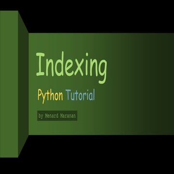 Python indexing (menard maranan) | PPT