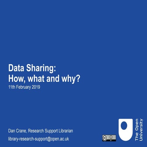 Data sharing: How, what and why?