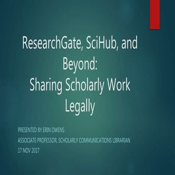 ResearchGate, SciHub, and Beyond: Sharing Scholarly Work Legally