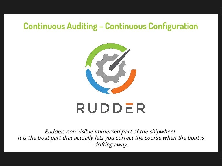 Rudder Continuous Configuration Configuration Management Contin