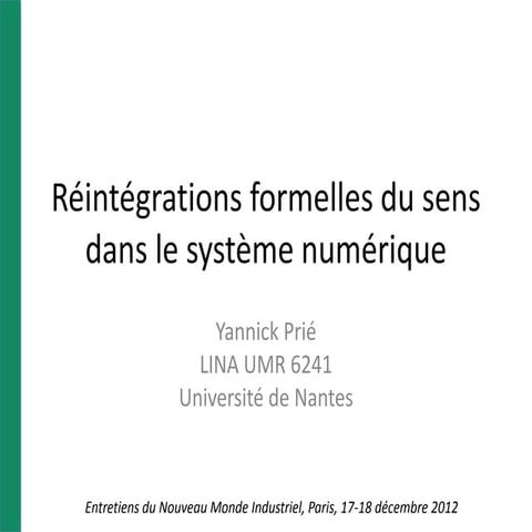 Réintégrations formelles du sens dans le système numérique