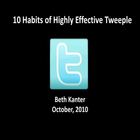 Habits of Highly Effective Tweeple