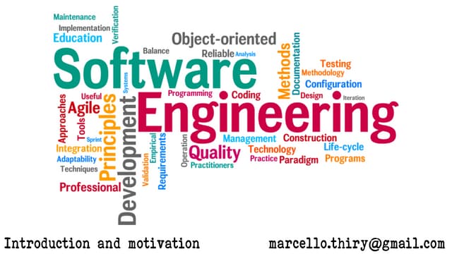 Software Engineering - Introduction and Motivation (Marcello Thiry)
