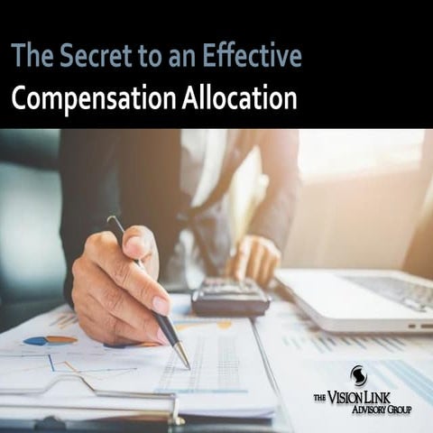 The Secret To An Effective Compensation Allocation