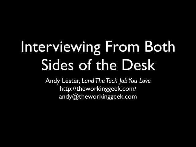 Interviewing From Both Sides of the Desk