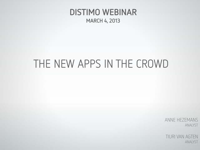 Distimo Monthly Report Webinar - The New Apps in the Crowd