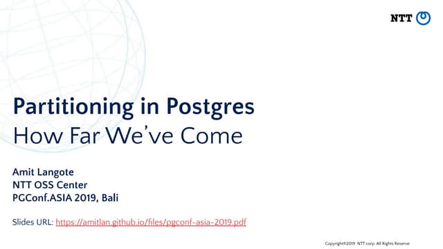 PGConf.ASIA 2019 Bali -  Partitioning in PostgreSQL - Amit Langote