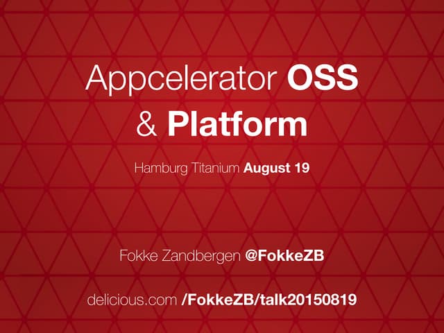 Appcelerator OSS & Platform