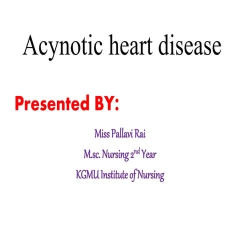 Acynotic heart defects