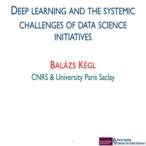 Deep learning and the systemic challenges of data science initiatives
