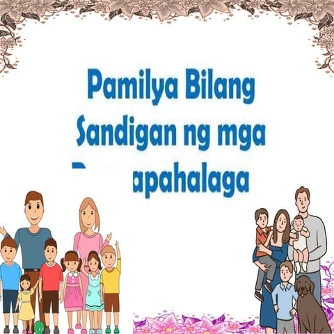 Understanding the Importance of Family and Childhood Development | PPTX
