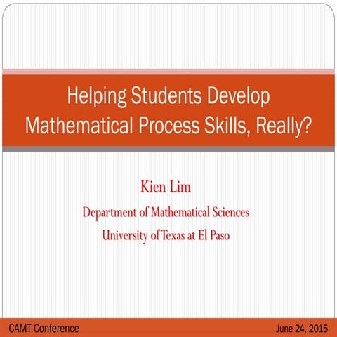 Helping Students Develop Mathematical Process Skills, Really?