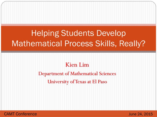 Helping Students Develop Mathematical Process Skills, Really?