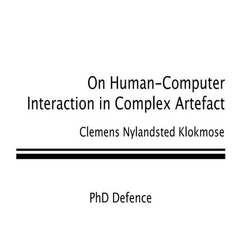 Human-Computer Interaction in Complex Artefact Ecologies