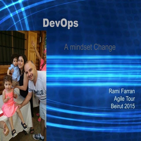 DevOps - A mindset change – Rami Farran