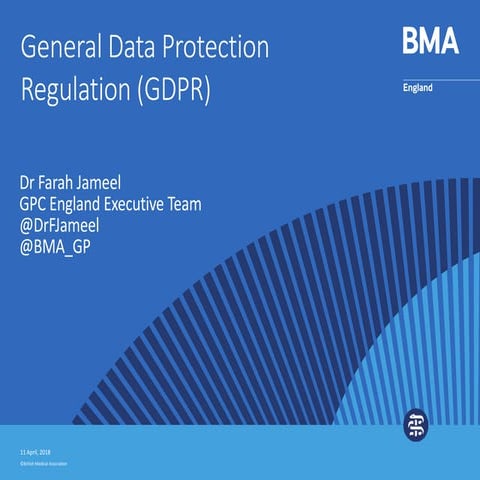 Slides dr farah jameel's gdpr presentation april 2018