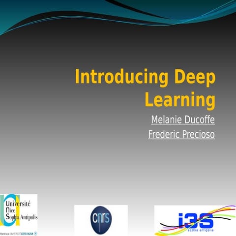 Introducing Deep Learning - Mélanie Ducoffe (UNS-CNRS-I3S)