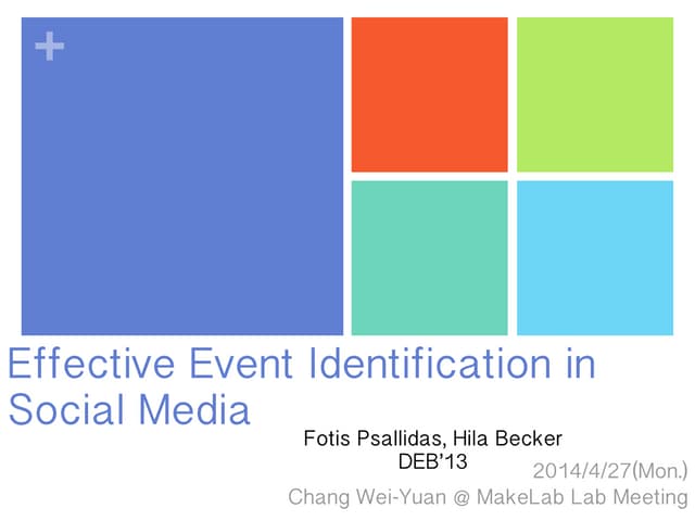 Effective Event Identification in Social Media