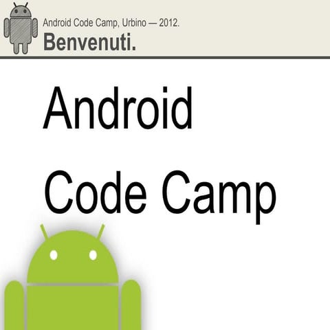Android Code Camp 2012 - eng