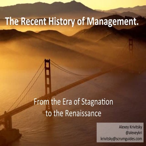 The recent history of management
