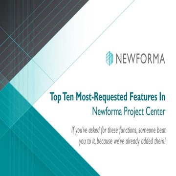 Newforma Project Center Top 10: the most-requested features already in the pr...