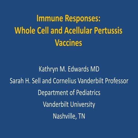 Immune Responses: Whole Cell and Acellular Pertussis Vaccines - Slide set by ...